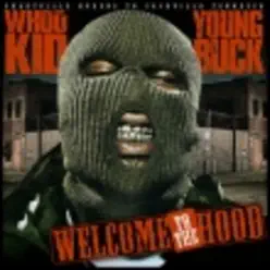 Welcome to the Hood - Young Buck