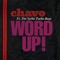 Word Up! (feat. The Serbo Turbo Boys) - Chavo lyrics