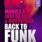 Back To Funk - Monica X, Groovebox & Jose De Rico lyrics