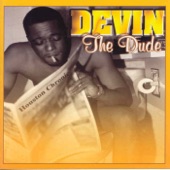 Devin the Dude - See What I Can Pull
