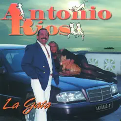 La Gata - Antonio Rios