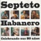 La Casa de Ma Asuncion - Septeto Habanero lyrics
