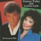 I've Already Loved You In My Mind - Conway Twitty & Loretta Lynn lyrics