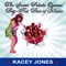 How Do You Like These Babies Now? - Kacey Jones lyrics