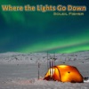 Where the Lights Go Down - Single, 2013