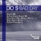 Bad Day - Dio S lyrics