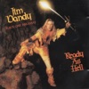 Ready As Hell (Jim Dandy)