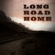 Long Road Home - Nic Ehrisman & The DankNewells