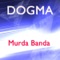 Mudra Banda - Dogma lyrics