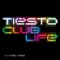 Tiësto - Club Life ? Volume One Las Vegas (Album Mix)