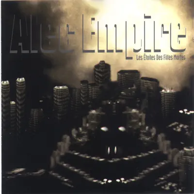 Les Étoiles Des Filles Mortes - Alec Empire