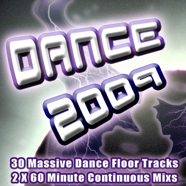 Dance 2009 - From Clubland to the Underground the Ultra Dance Trance and Electro House Album Album Cover