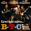 Live and More...B.T.C Blues Revue