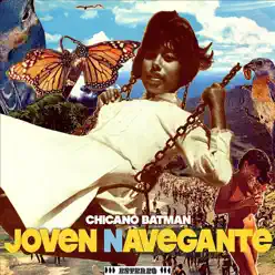 Joven Navegante - EP - Chicano Batman