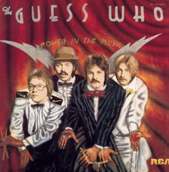 The Guess Who - Power In the Music
