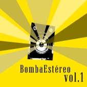 Bomba Estéreo, Vol. 1