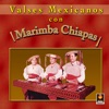 Marimba Chiapas - Rosalia