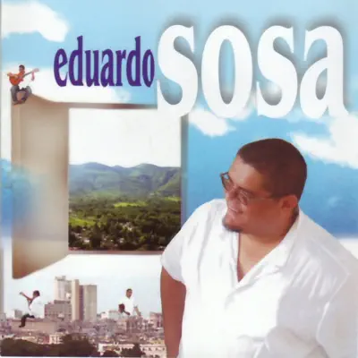 Eduardo Sosa - Eduardo Sosa Eduardo Sosa - Eduardo Sosa