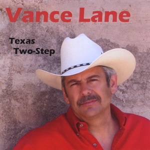 Vance Lane - Texas Two-Step - Line Dance Musique