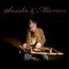 Smoke & Mirrors album lyrics, reviews, download