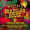 Brazilian House (10 Brazilian House Gems)