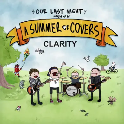 Clarity (Rock Version) - Single - Our Last Night