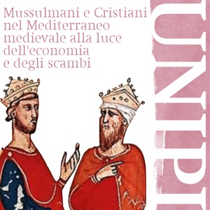 The Role of Trade in Muslim-Christian Contact During the Middle Ages” di David Abulafia