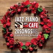 カフェで流れるクリスマスジャズピアノ BEST 20 artwork