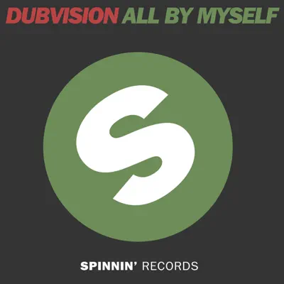 All By Myself - Single - DubVision