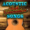 Acoustic Folk Generation Songs