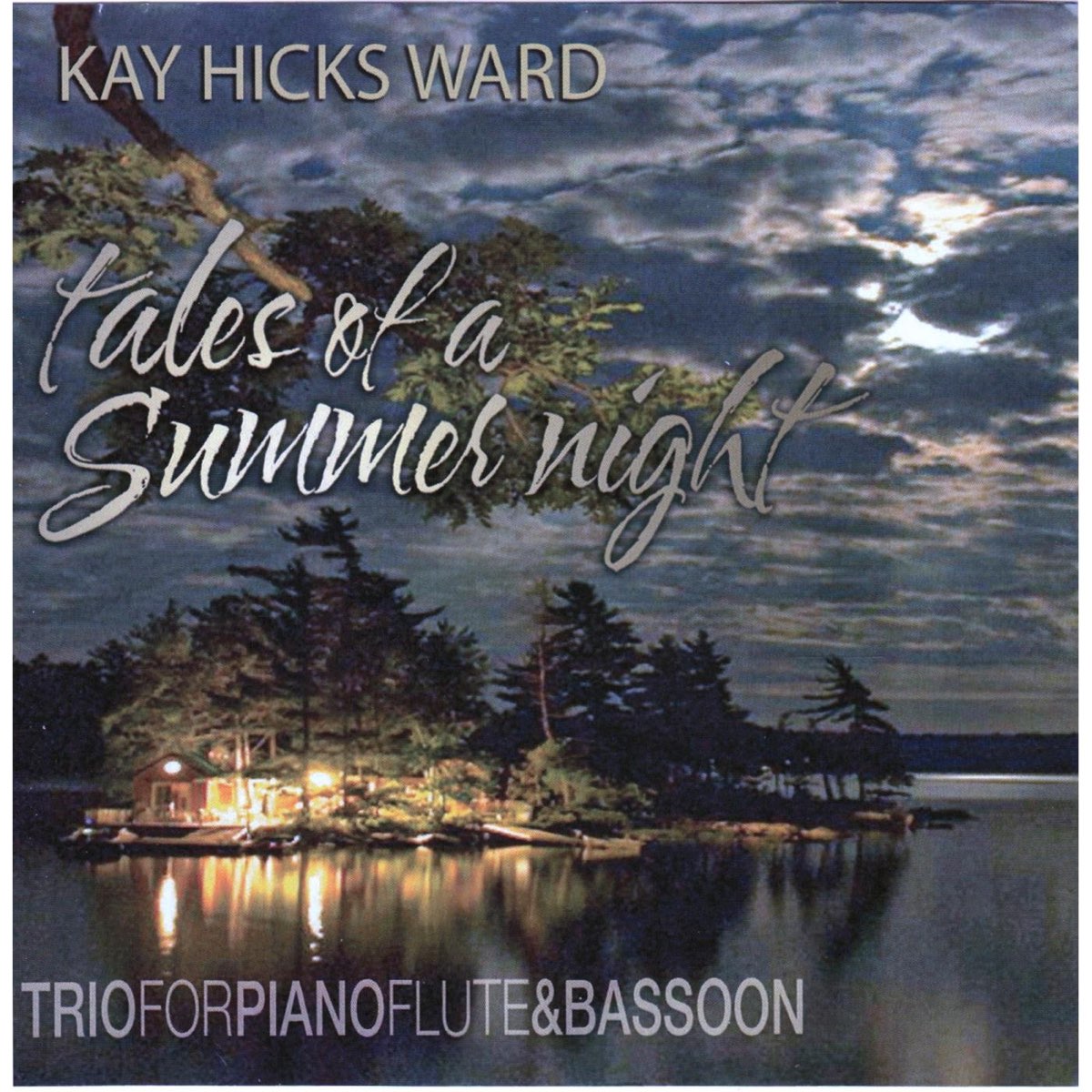 ‎Tales of a Summer Night by Kay Hicks Ward on Apple Music