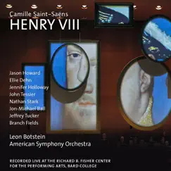 Saint-Saëns: Henry VIII (Live) by American Symphony Orchestra & Leon Botstein album reviews, ratings, credits