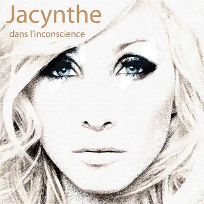 Dans l'inconscience - Jacynthe