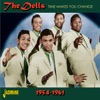 The Dells - Oh What a Night