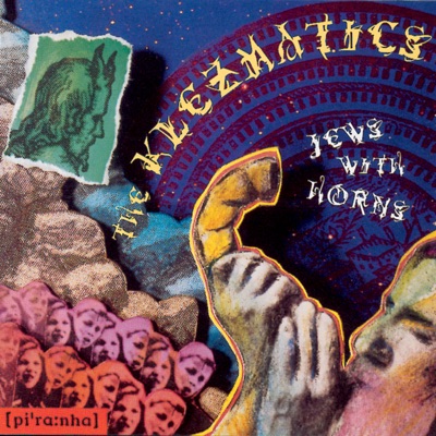 Jews with Horns - The Klezmatics