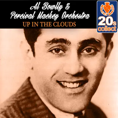 Up in the Clouds (Remastered) - Single - Al Bowlly