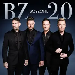 BZ20 (Deluxe Edition) - Boyzone
