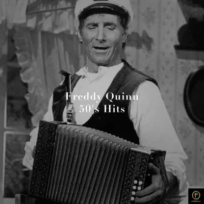 Freddy Quinn, 50's Hits - Freddy Quinn