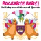 We Will Rock You - Rockabye Baby! lyrics