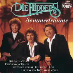 Sommerträume - Die Flippers Sommerträume - Die Flippers