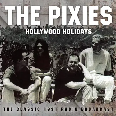 Hollywood Holidays (Live) - Pixies