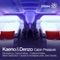 Cabin Pressure (Indecent Noise Spark Mix) - Kaeno & Denzo lyrics