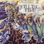 Unsigned 3: Killing Time