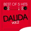 Best of 5 Hits, Vol. 2: Dalida - EP album lyrics, reviews, download