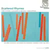 Scattered Rhymes (Tarik O'Regan, Guillaume de Machaut, Gavin Bryars) album lyrics, reviews, download