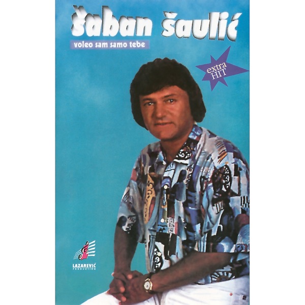 Saban Saulic - Lek Za Dusu (Remastered)