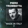 Made In Italy: Piero Trombetta (2004 Digital Remaster)