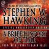 A Brief History of Time (Unabridged) - Stephen Hawking