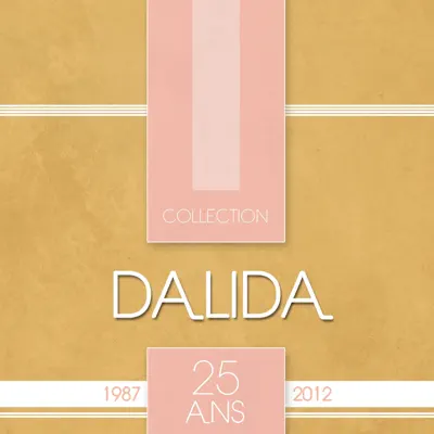 Collection 30 chansons (25 ans) - Dalida