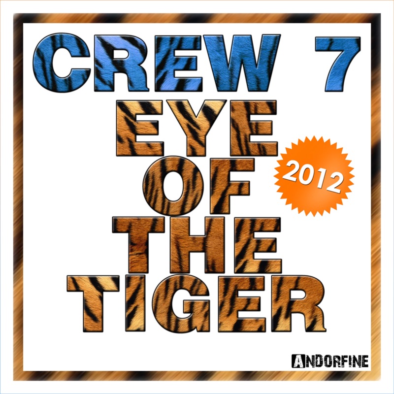Crew 7 Eye Of The Tiger Sunset Crew Remix